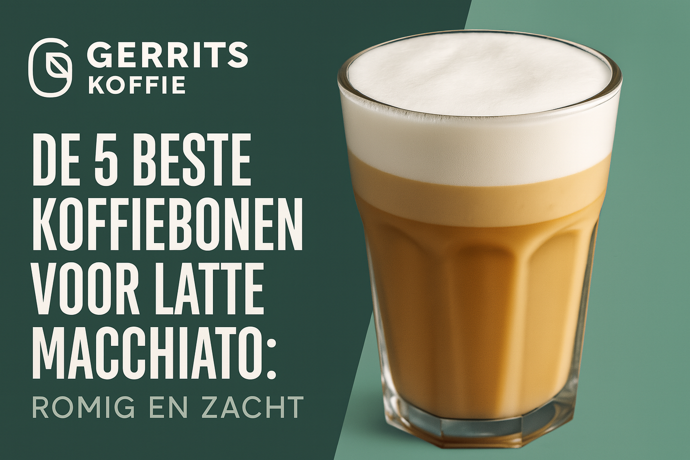De 5 Beste Koffiebonen voor Latte Macchiato: Romig en Zacht